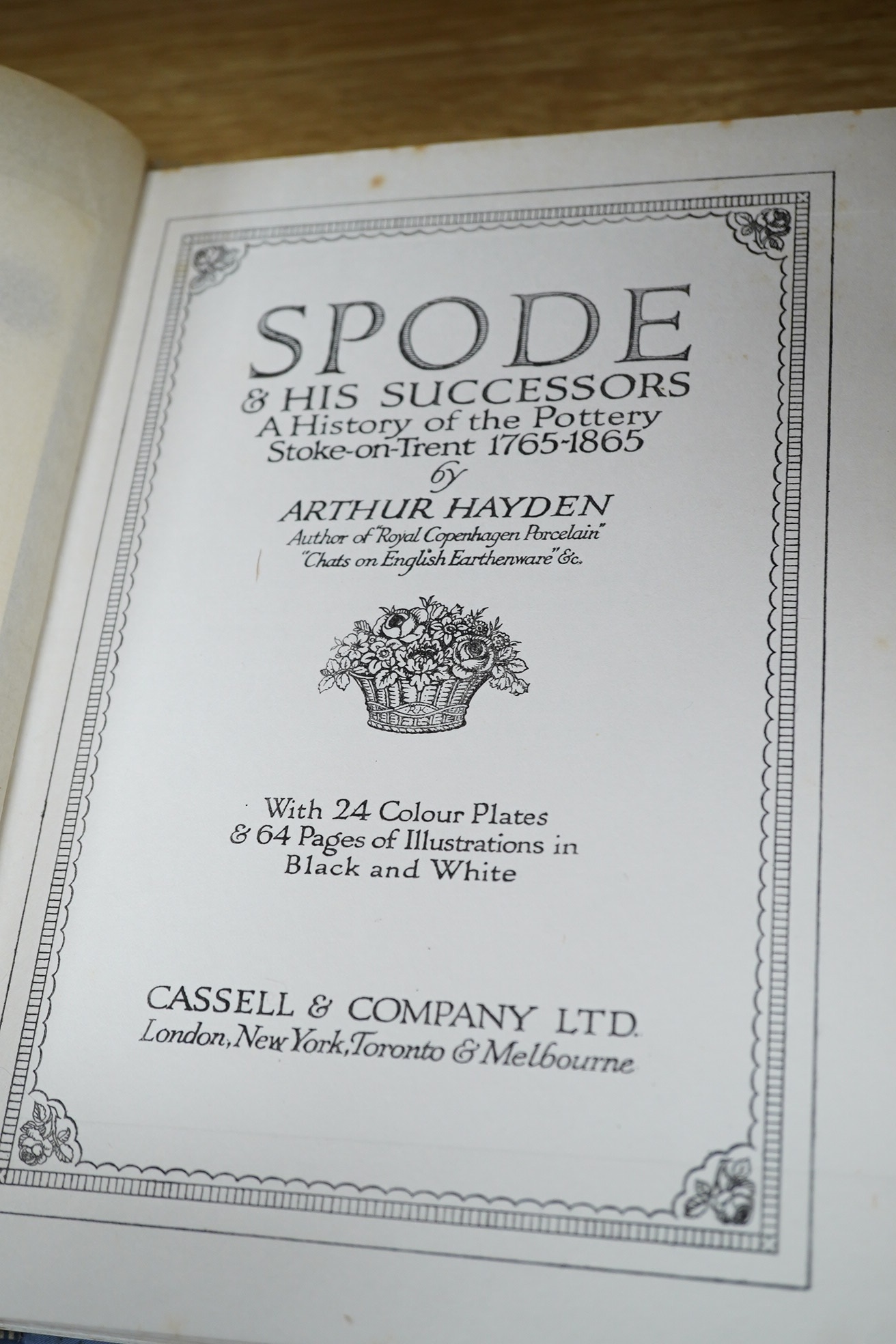 Hayden Arthur - Spode and His Successors ... 24 coloured and mounted plates and others (b/w.); gilt pictorial cloth and d/wrapper, roy. 8vo. 1925